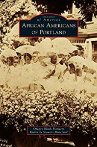 African Americans of Portland African Americans of Portland