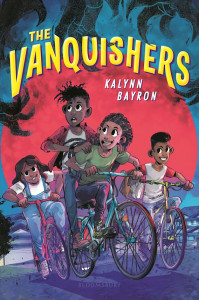 Cover of "The Vanquishers" by Kalynn Bayron Cover of "The Vanquishers" by Kalynn Bayron
