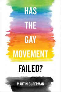 rainbow-colored cover, Can the Gay Movement Be Saved? 