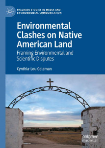 Cover image of  Environmental Clashes on Native American Land: Framing Environmental and Scientific Disputes, with photo of mission gate