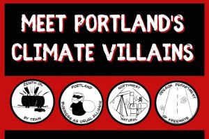 meet Portland's Climate Villians meet Portland's Climate Villians
