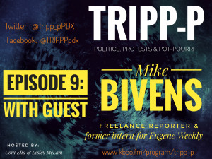Episode #9 Mike Bivens Freelance Reporter