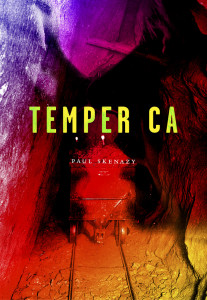 Temper CA by Paul Skenazy
