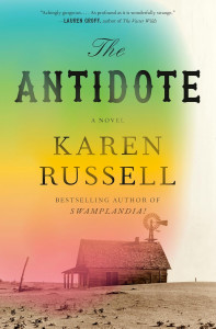 Cover of "The Antidote" by Karen Russell