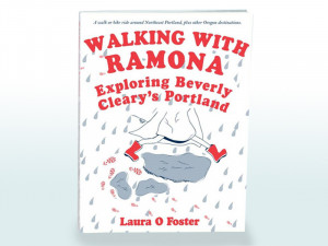 Walking With Ramona by Laura O. Foster