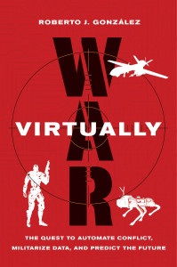 Cover of the book War Virtually by Roberto Gonzalez